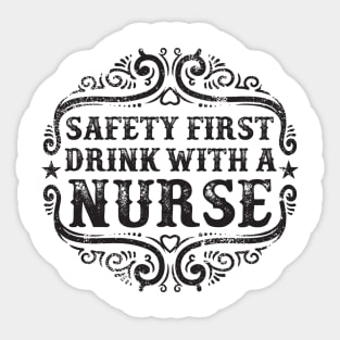 Drink With a Nurse Sticker